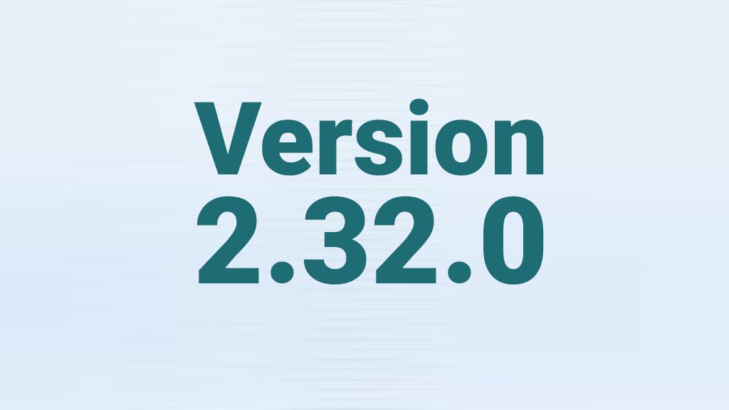 version 2.32.0